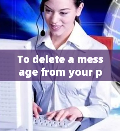 To delete a message from your phone,follow these organized steps based on your phones model: